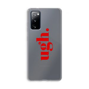 Ugh: Samsung Galaxy S20 FE / S20 FE 5G Transparant Hoesje