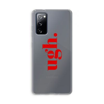 Ugh: Samsung Galaxy S20 FE / S20 FE 5G Transparant Hoesje