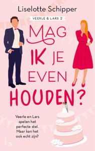 Mag ik je even houden? - Liselotte Schipper - ebook