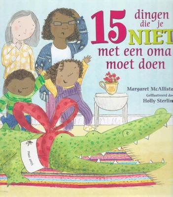 15 Dingen die je niet met een oma moet doen (Hardback)