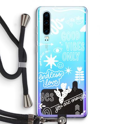 Good vibes: Huawei P30 Transparant Hoesje met koord