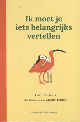Ik moet je iets belangrijks vertellen (Hardback)