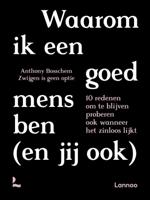 Waarom ik een goed mens ben (en jij ook) (Paperback)