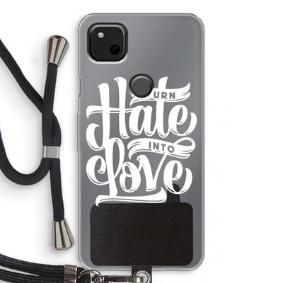 Turn hate into love: Pixel 4a Transparant Hoesje met koord