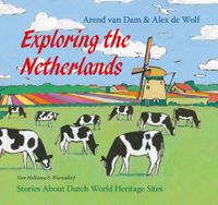 Exploring the Netherlands - Arend van Dam - ebook