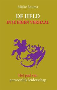 De held in je eigen verhaal (Paperback)