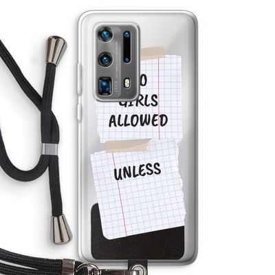 No Girls Allowed Unless: Huawei P40 Pro Plus Transparant Hoesje met koord