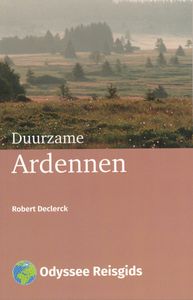 Reisgids Duurzame Ardennen | Odyssee Reisgidsen