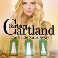 The Bride Runs Away (Barbara Cartland’s Pink Collection 117) - thumbnail