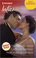 Nachten op Hawaï ; Licht ontvlambaar ; Koel maar opwindend (3-in-1) - Kerri Leroy, Julie Cohen, Jan Colley - ebook Nachten op Hawaï ; Licht ontvlambaar ; Koel maar opwindend (3-in-1) - Kerri Leroy, Julie Cohen, Jan Colley - ebook