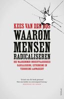 Waarom mensen radicaliseren - Kees van den Bos - ebook