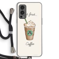 But first coffee: OnePlus Nord 2 5G Transparant Hoesje met koord
