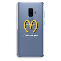 I'm lovin' you: Samsung Galaxy S9 Plus Transparant Hoesje