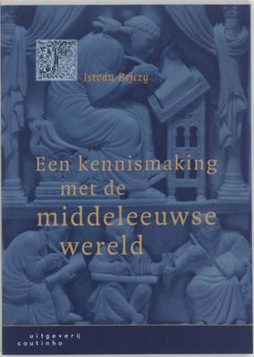 Een kennismaking met de middeleeuwse wereld (Paperback)