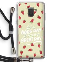Don't forget to have a great day: Samsung Galaxy A8 (2018) Transparant Hoesje met koord