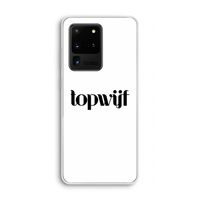 Topwijf Wit: Samsung Galaxy S20 Ultra Transparant Hoesje