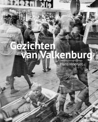 Gezichten van Valkenburg (Hardback)