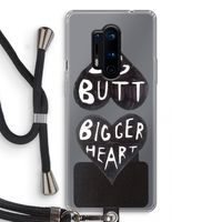 Big butt bigger heart: OnePlus 8 Pro Transparant Hoesje met koord
