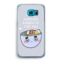 I'm A Hopeless Ramen-Tic For You: Samsung Galaxy S6 Transparant Hoesje