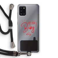 Not Your Baby: Samsung Galaxy A31 Transparant Hoesje met koord