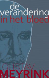 de verandering in het bloed - Gustav Meyrink - ebook