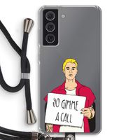 Gimme a call: Samsung Galaxy S21 FE Transparant Hoesje met koord