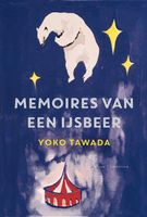 Memoires van een ijsbeer - Yoko Tawada - ebook