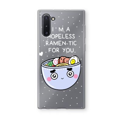 I'm A Hopeless Ramen-Tic For You: Samsung Galaxy Note 10 Transparant Hoesje