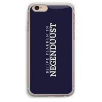 Blijve plakken in Negenduust: iPhone 6 Plus / 6S Plus Transparant Hoesje