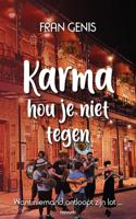 Karma hou je niet tegen (Paperback)