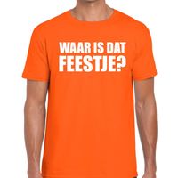 Waar is dat feestje heren T-shirt oranje