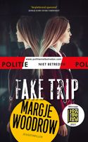 Fake trip - Margje Woodrow - ebook