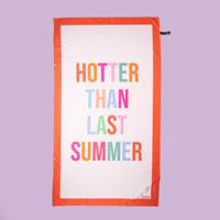 Hotter Than Last Summer strandlaken Hotter Than Last Summer strandlaken