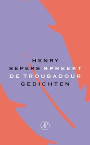 Spreekt de troubadour - Henry Sepers - ebook