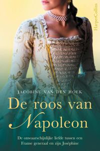 De roos van Napoleon - Jacobine van den Hoek - ebook