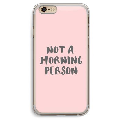 Morning person: iPhone 6 Plus / 6S Plus Transparant Hoesje