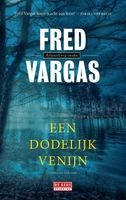 Een dodelijk venijn - Fred Vargas - ebook
