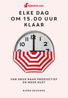 Tijdwinst - Elke dag om 15.00 uur klaar - Björn Deusings - ebook