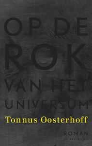 Op de rok van het universum - Tonnus Oosterhoff - ebook