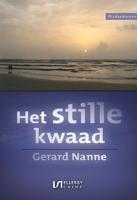 Het stille kwaad - Gerard Nanne - ebook