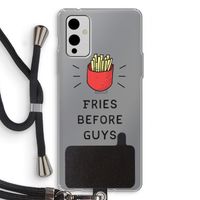 Fries before guys: OnePlus 9 Transparant Hoesje met koord