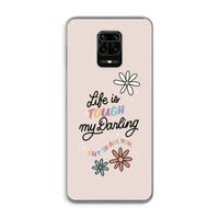 Tough Life: Xiaomi Redmi Note 9 Pro Transparant Hoesje