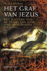 Het graf van Jezus - Jacob Slavenburg - ebook