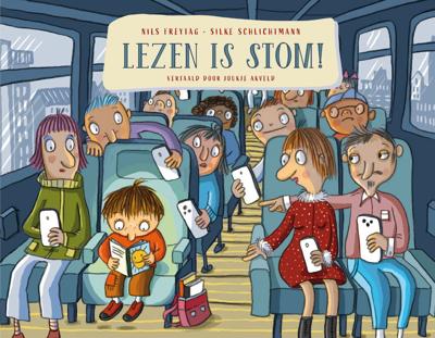 Lezen is stom! (Hardback)