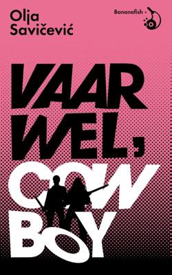 Vaarwel, Cowboy (Paperback)