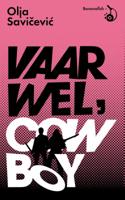 Vaarwel, Cowboy (Paperback)