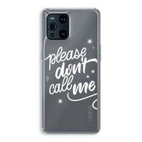 Don't call: Oppo Find X3 Transparant Hoesje