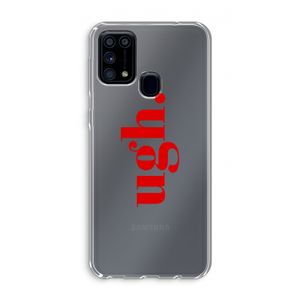 Ugh: Samsung Galaxy M31 Transparant Hoesje