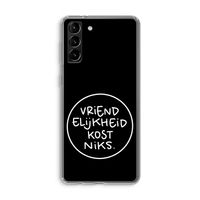 Vriendelijkheid: Samsung Galaxy S21 Plus Transparant Hoesje