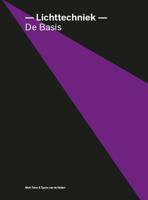 Lichttechniek - de Basis (Paperback) Lichttechniek - de Basis (Paperback)